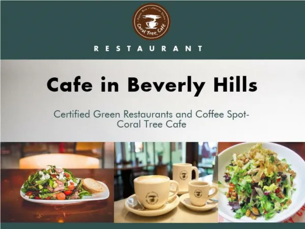 Café in Beverly Hills- Coraltreecafe.com