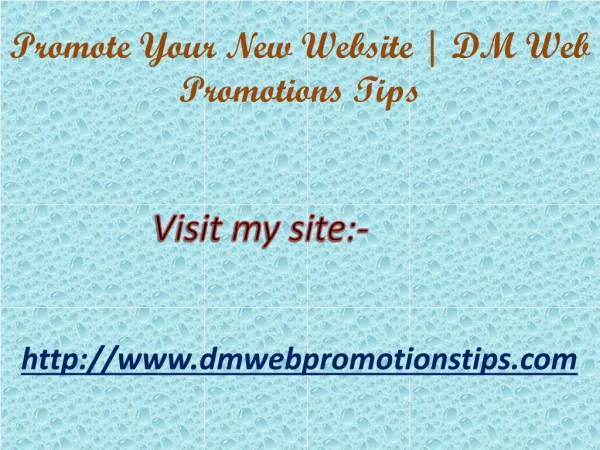 promote your new website dm web promotions tips
