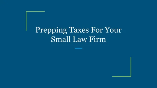 Prepping taxes for your small law firm