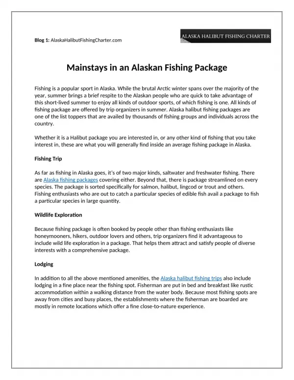 Mainstays in an Alaskan Fishing Package
