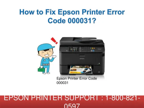 How to Fix Epson Printer Error Code 000031? 1-800-821-0597