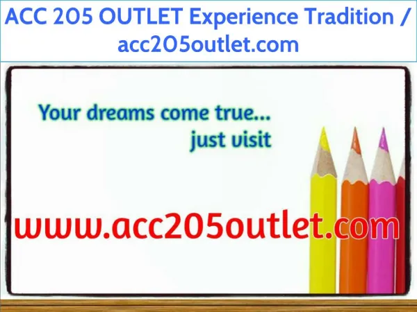 ACC 205 OUTLET Experience Tradition / acc205outlet.com