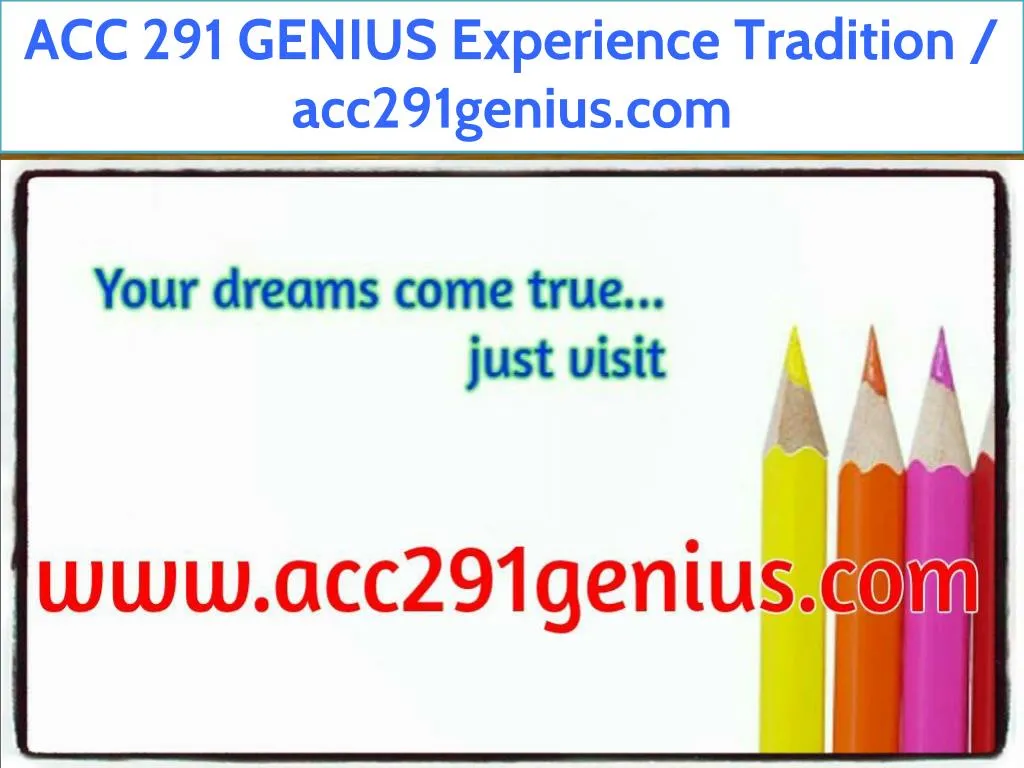 acc 291 genius experience tradition acc291genius