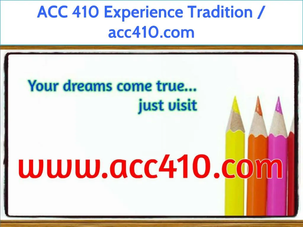 acc 410 experience tradition acc410 com