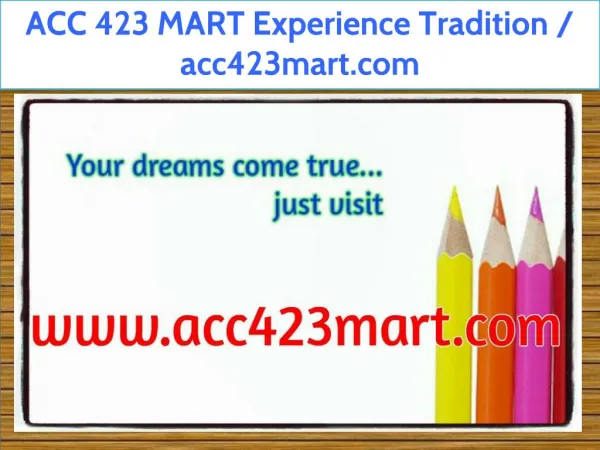 ACC 423 MART Experience Tradition / acc423mart.com
