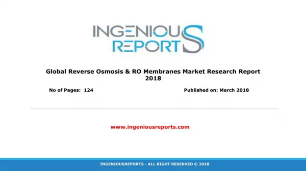 Global Reverse Osmosis (RO) Membrane Market 2018-2025 – IngeniousReports