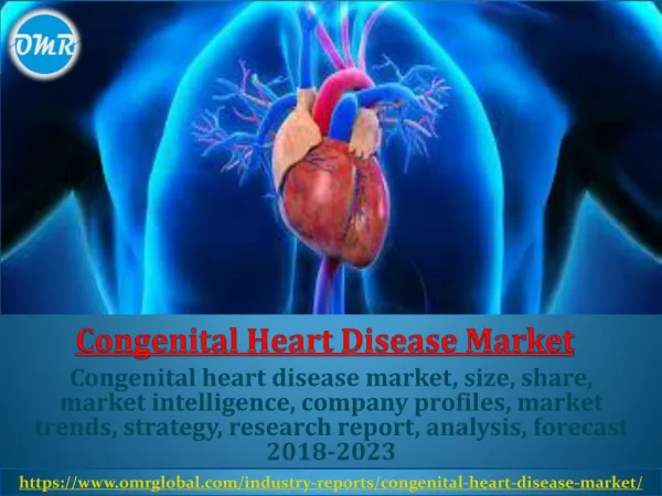 Congenital Heart Disease Market Research