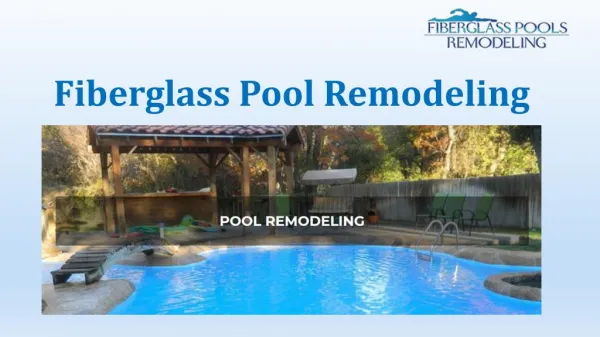 Fiberglass Pool Remodeling