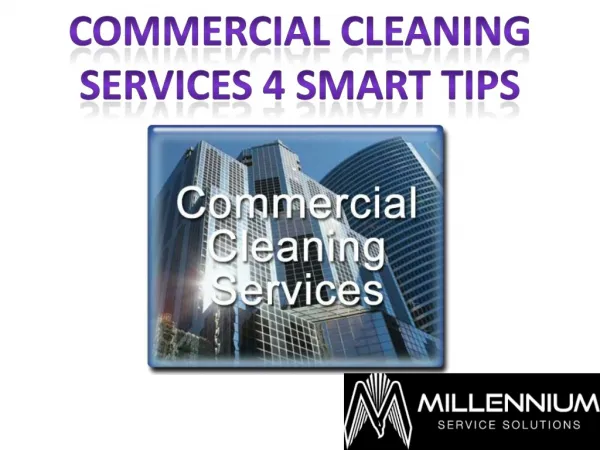Commercial Cleaning services 4 Smart Tips
