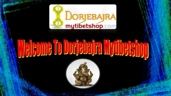 For the best Handcraft Products Visit Dorjebajra My Tibet Shop