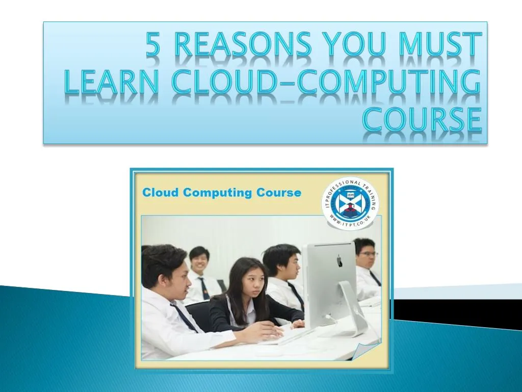 5 reasons you must learn cloud computing course