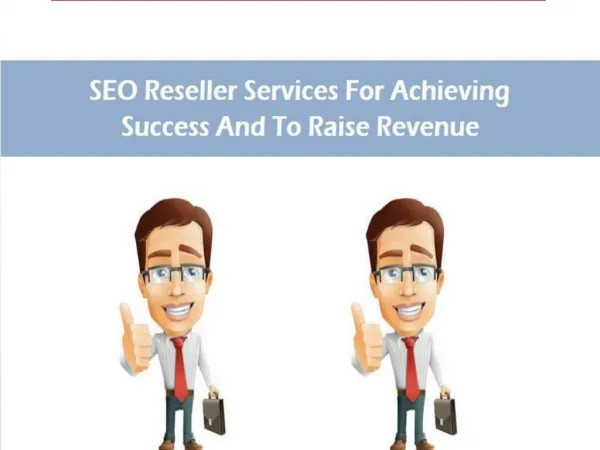 SEO Reseller Services For Achieving Success And To Raise Revenue