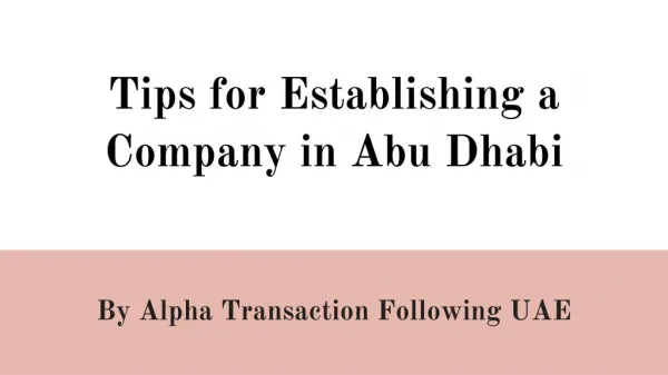 Establishment Company in Abu Dhabi - Alpha T.F