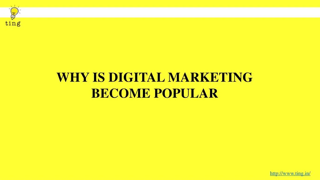 why is digital marketing become popular