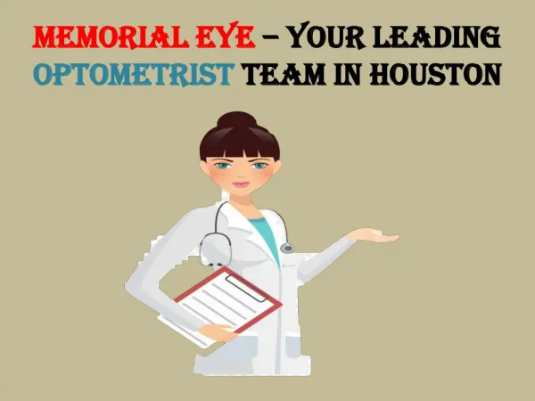 Memorial Eye â€“ Your Leading Optometrist Team in Houston