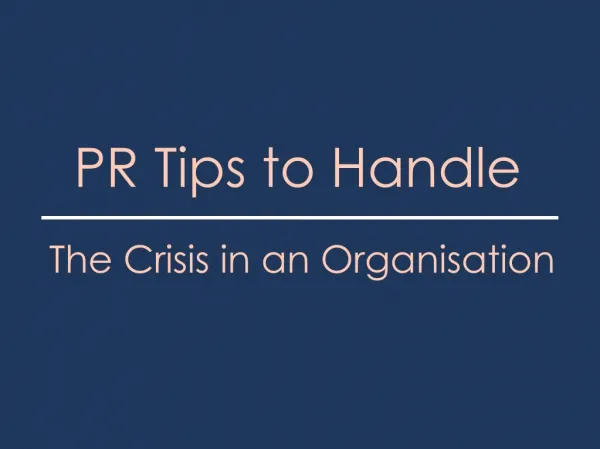 PR Tips To Handle The Crisis In An Organisation