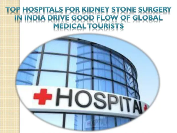 Kidney Stone Surgery In India