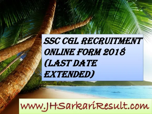 SSC CGL Recruitment Online Form 2018 (Last Date Extended)