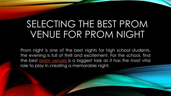 Selecting The Best Prom Venue For Prom Night