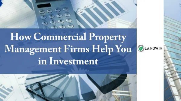 How Commercial Property Management Firms Help you in Investment