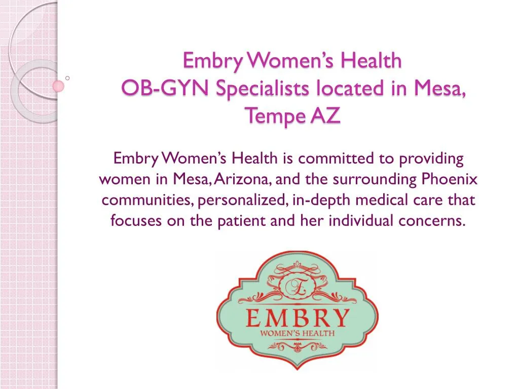 embry women s health ob gyn specialists located in mesa tempe az