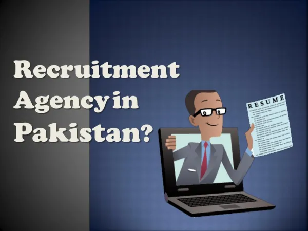 How To Find Best Recruitment Agency in Pakistan – You Should Not Miss!!!