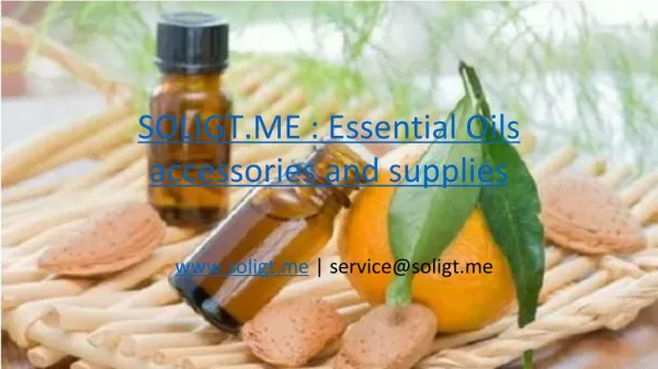 SOLIGT.ME : Essential Oils accessories and supplies