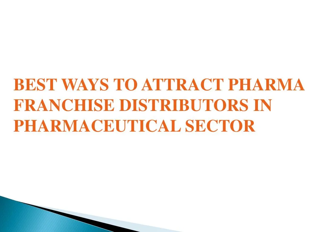 best ways to attract pharma franchise