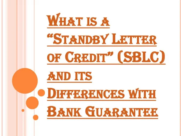 What is a “Standby Letter of Credit” (SBLC)