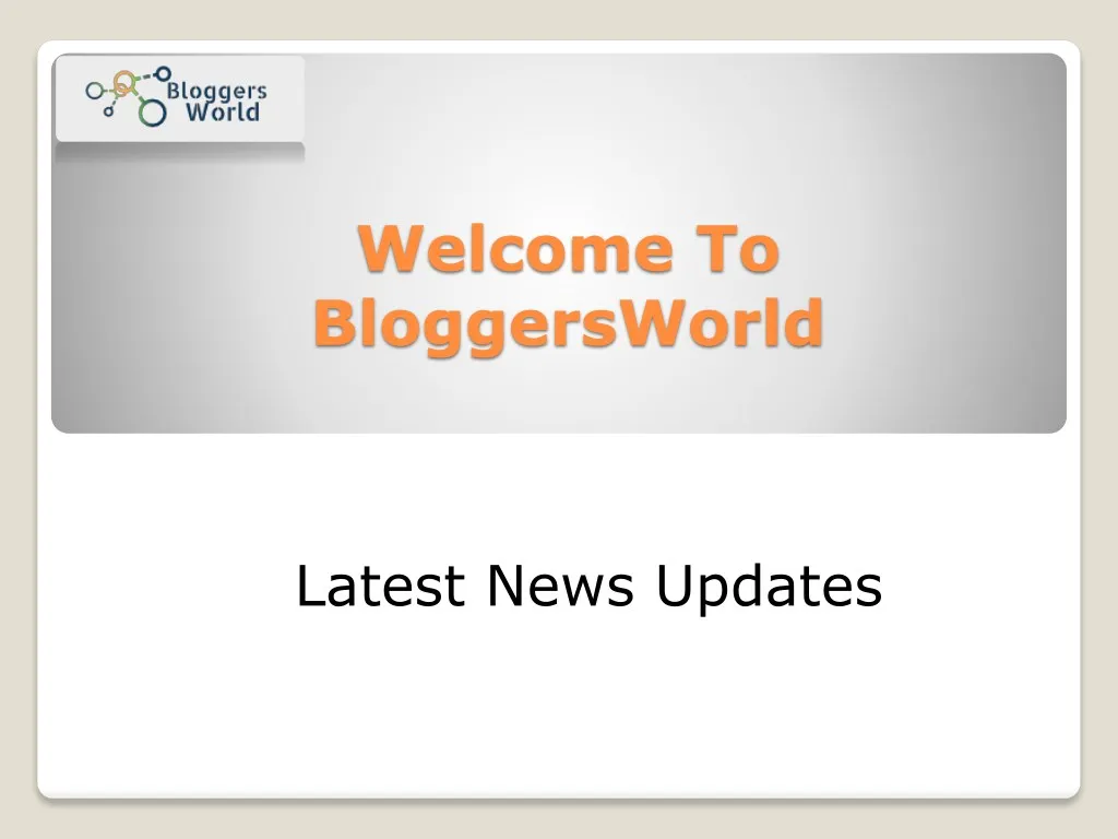 welcome to bloggersworld