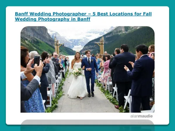 5 Best Locations for Fall Wedding Photography in Banff