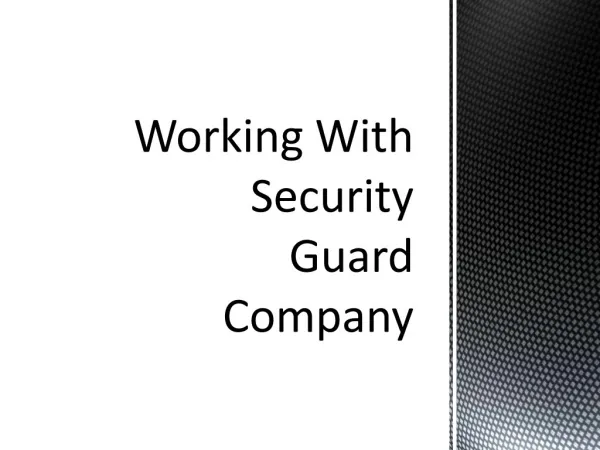 Working with Security Guard Company