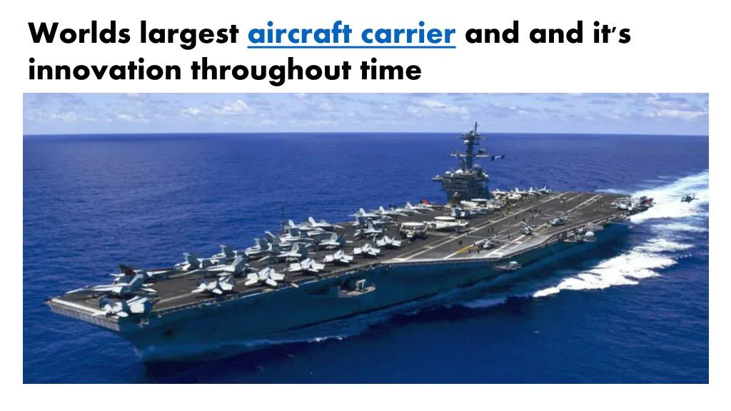 worlds largest aircraft carrier