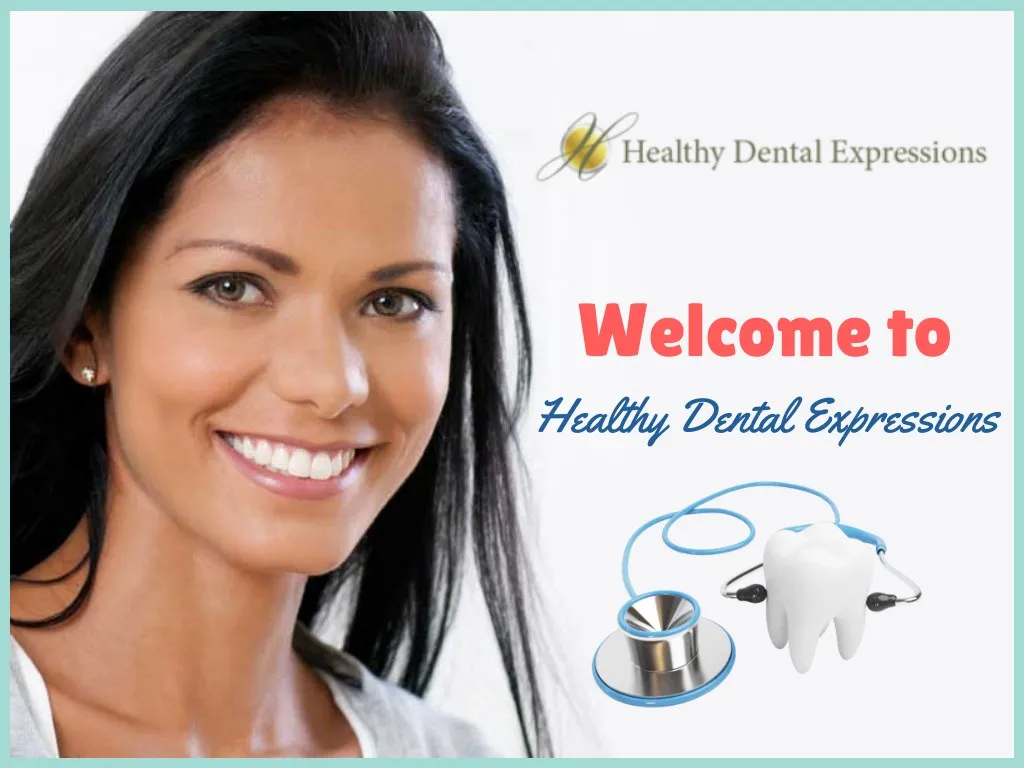 welcome to healthy dental expressions