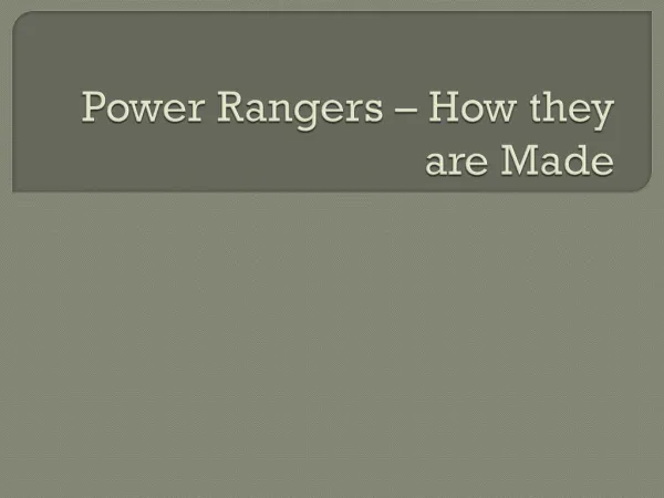 Power Rangers – How they are Made