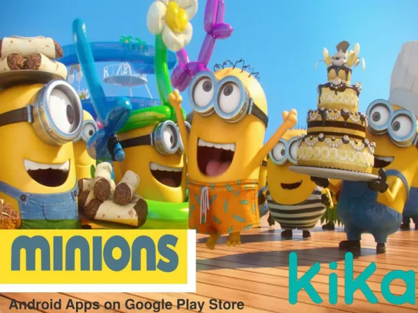 Minions App - Android Apps on Google Play Store | Kika Tech