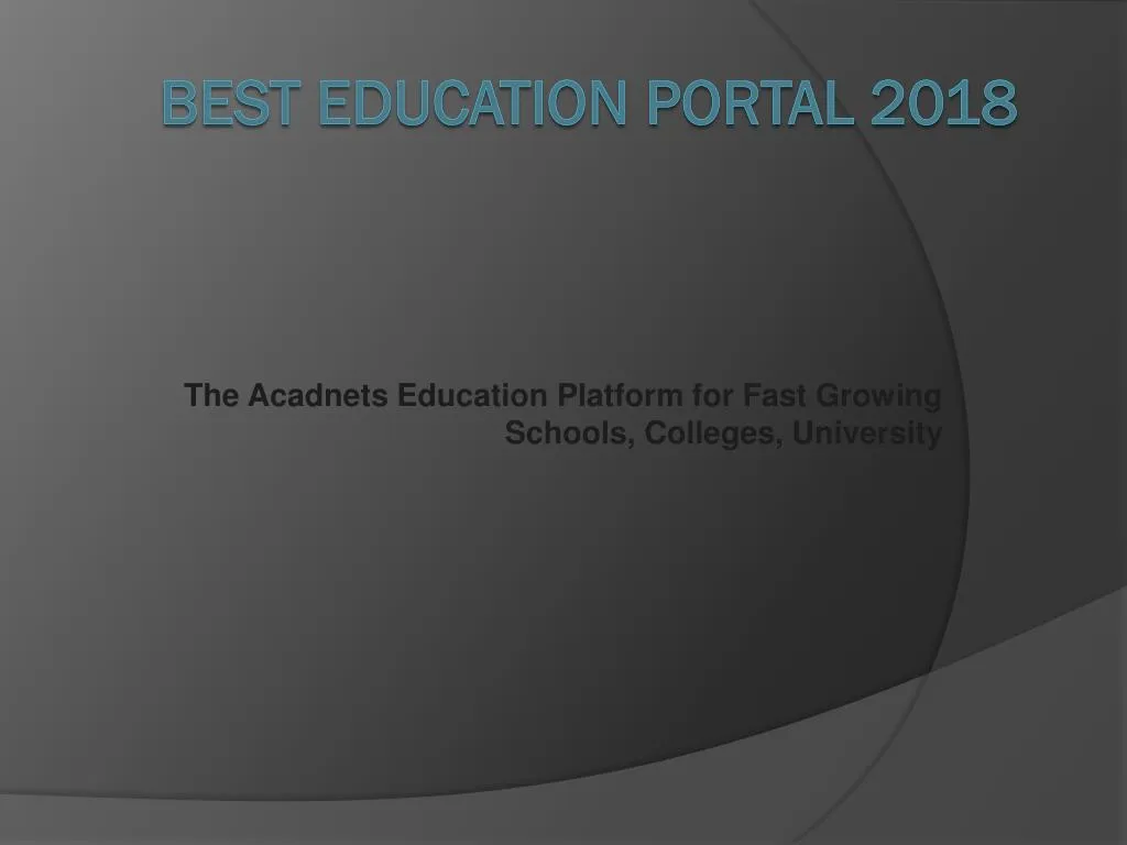 the acadnets education platform for fast growing schools colleges university