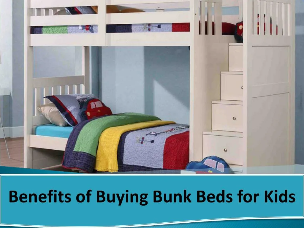 benefits of buying bunk beds for kids