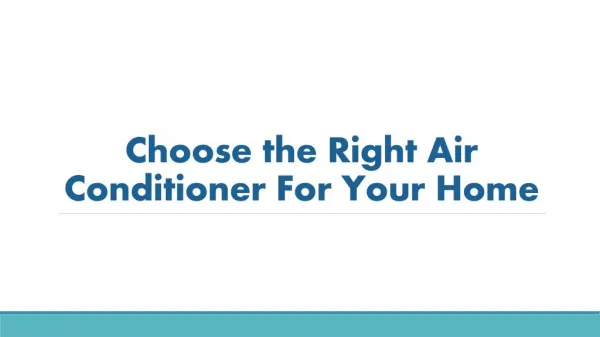 Choose the Right Air Conditioner For Your Home