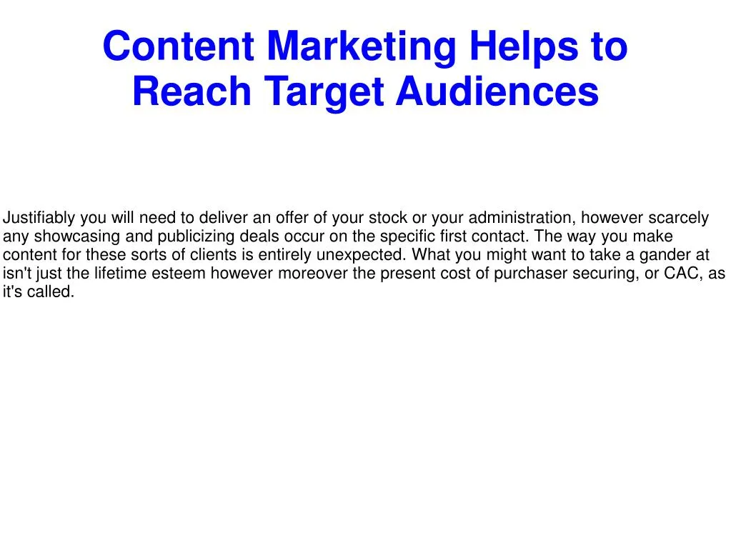 content marketing helps to reach target audiences