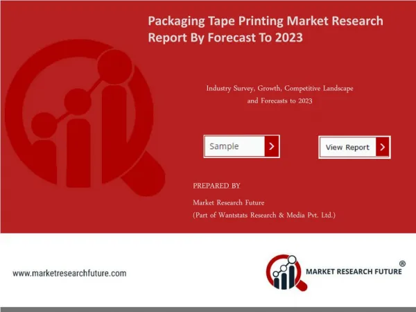 Packaging Tape Printing Market Research Report – Forecast to 2023