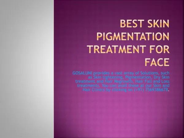 best skin pigmentation treatment for face