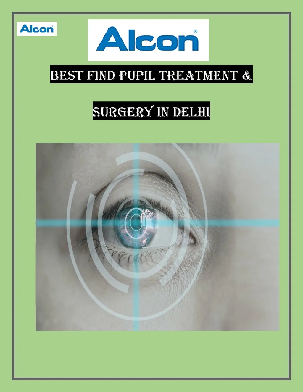 best find pupil treatment