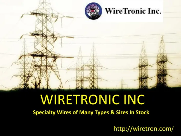 Specialities of Wires That Makes Them in Stock