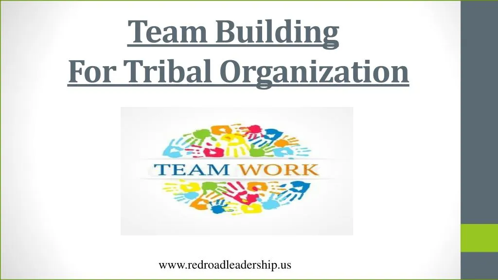 team building for tribal organization