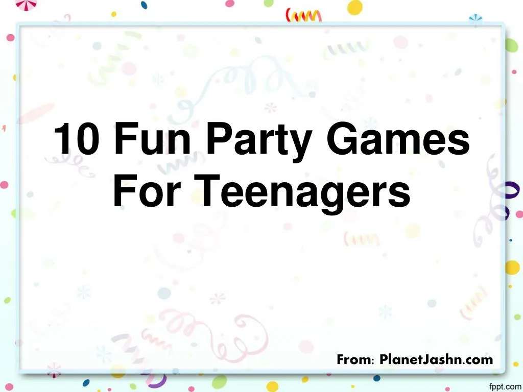 10 fun party games for teenagers