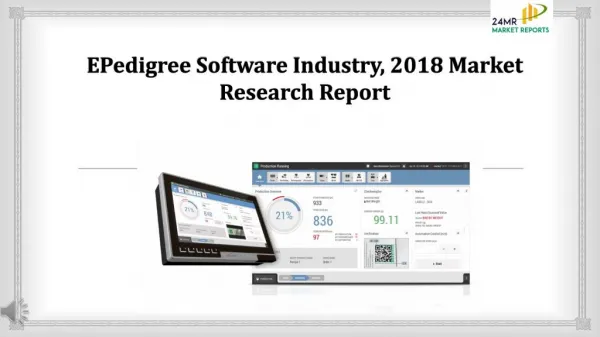 E pedigree software industry, 2018 market research report