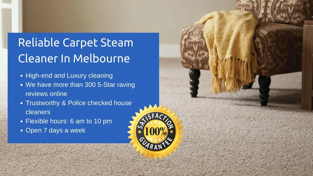reliable carpet steam cleaner in melbourne