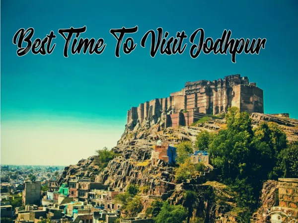 Best Time to visit jodhpur