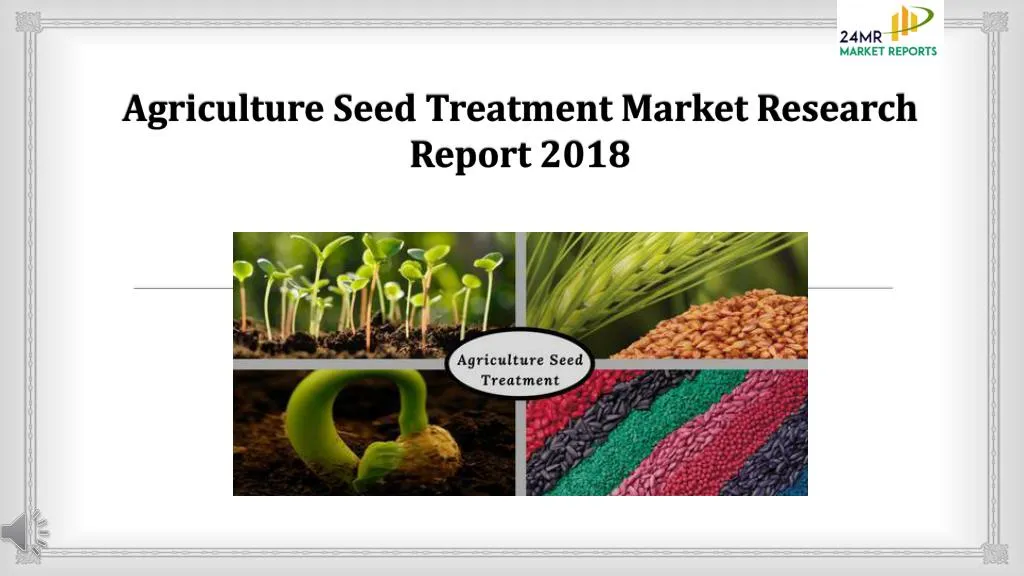 agriculture seed treatment market research report 2018